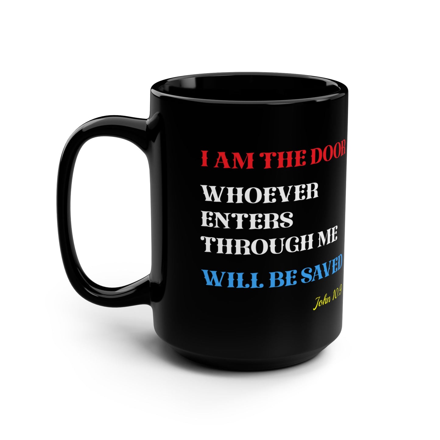 JESUS COFFEE MUG - John 10:9, Jesus Said I AM Stained-Glass Collection, 15 oz, black