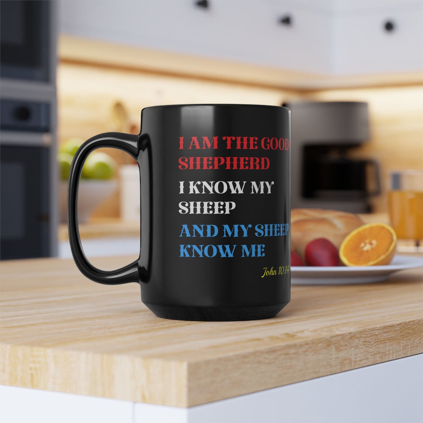 JESUS MUG - John 10:14
