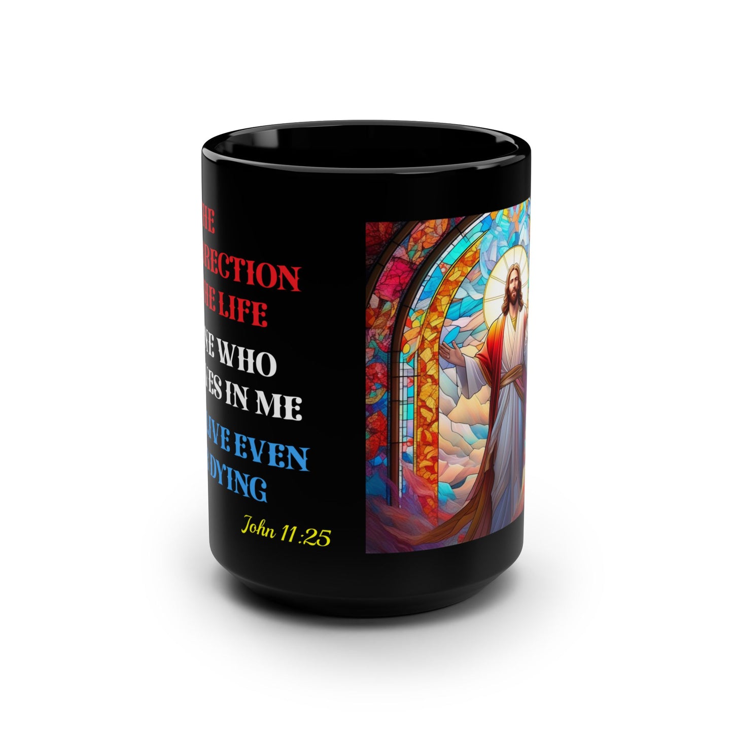 MUG - John 11:25