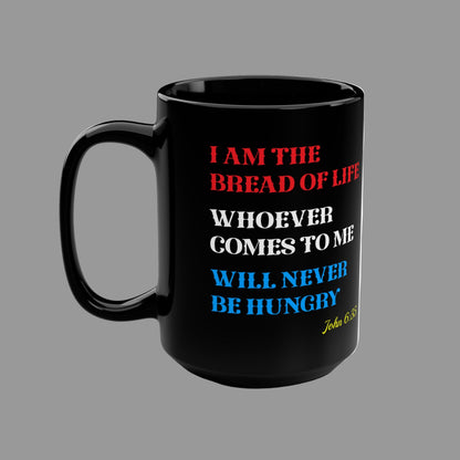 JESUS MUG - John 6:35