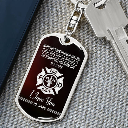 Stunning ISAIAH 43:2 Graphic Dog Tag Keychain with YOUR PERSONAL ENGRAVING for FIRE FIGHTER