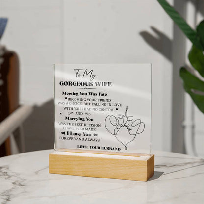 Spectacular Printed Square Acrylic Plaque FOR YOUR GORGEOUS WIFE