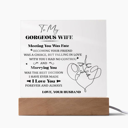 Spectacular Printed Square Acrylic Plaque FOR YOUR GORGEOUS WIFE