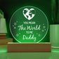 Spectacular Printed Circle Acrylic Plaque FOR DAD