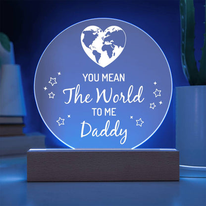 Spectacular Printed Circle Acrylic Plaque FOR DAD