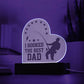 Spectacular Printed Heart Acrylic Plaque FOR DAD